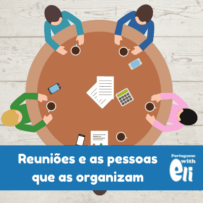 Guide 135: Reuniões, e as Pessoas que as Organizam